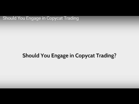 Should You Engage in Copycat Trading