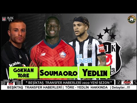 🔥BEŞiKTAŞ TRANSFER HABERLERi🔥Gökhan Töre,  Yedlin, Soumaoro, Kalinic, Josef de souza(video sonu gol)