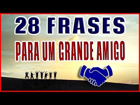28 frases de amizade verdadeira