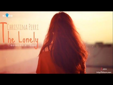 Lyrics - Vietsub || Christina Perri - The Lonely