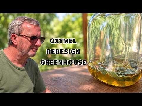 Sage Oxymel Recipe, Fresh Garden Strategy, and Greenhouse Updates!