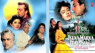 (Audio) | Jeena Marna Tere Sang | Sanjay Dutt - YouTube