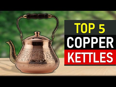 Copper Kettles : Top 5 Best Copper Kettles 2021