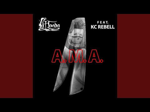 A.M.A. (feat. KC Rebell)