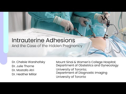 Intrauterine Adhesions and the Case of the Hidden Pregnancy