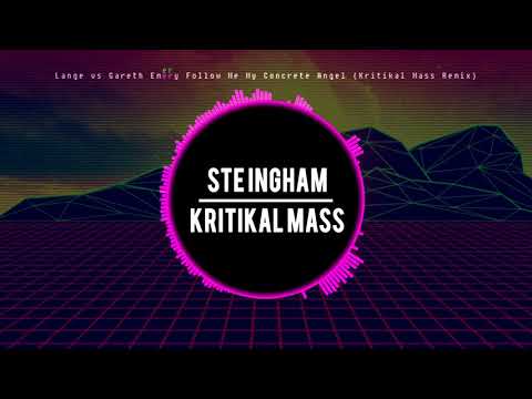 Lange vs Gareth Emery - Follow Me My Concrete Angel (Kritikal Mass Remix)
