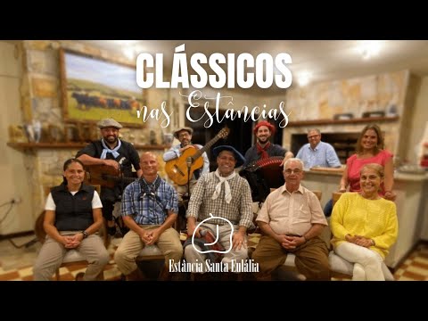 CLÁSSICOS NAS ESTÂNCIAS - MÚSICA - SANTA EULÁLIA