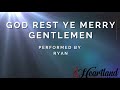 Ryan  plays God Rest Ye Merry Gentlemen