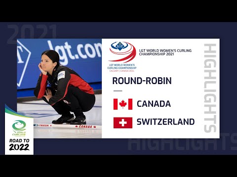 Highlights of Canada v Switzerland - Round Robin - LGT World Women's Curling Championship 2021