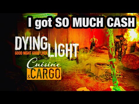 UNLIMITED MONEY in the Cuisine and Cargo DLC in Dying Light - Dying Light Cuisine and Cargo DLC Solo