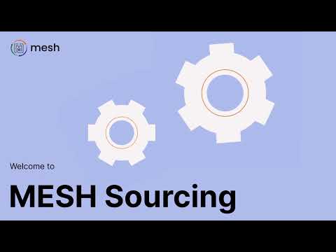 MESH Sourcing