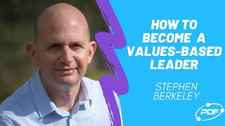 PDF Webinar: How to become a values-based leader with Stephen Berkeley