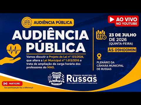 Audiência Pública discute ampliação da carga horária dos professores de Russas 23.07.2026