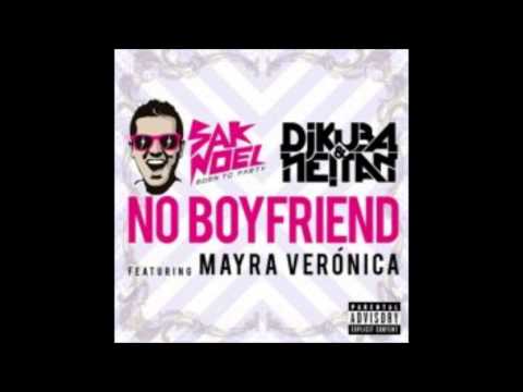 Sak Noel, Dj Kuba & Neitan No Boyfriend ft  Mayra Veronica