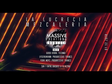 Lysergmann - Massive Creations ( Showcase ) La Lucrecia Mezcaleria