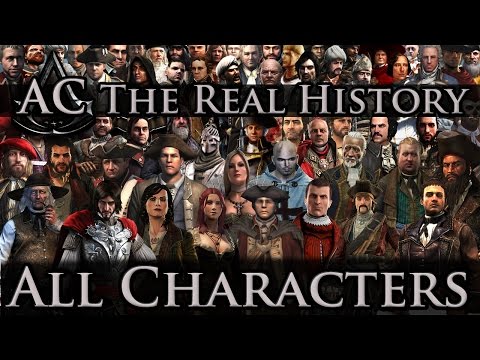 Assassin's Creed: The Real History - "All Historical Characters"