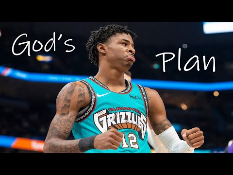 Ja Morant - "God's Plan" (DRAKE)