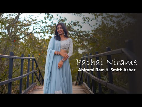 Pachai Nirame Cover |  Abirami Ram Ft. Smith Asher | Alaipayuthey