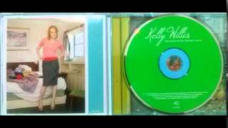 Kelly Willis - The more that I&#39;m around you