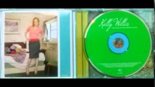 Kelly Willis - The more that I&#39;m around you