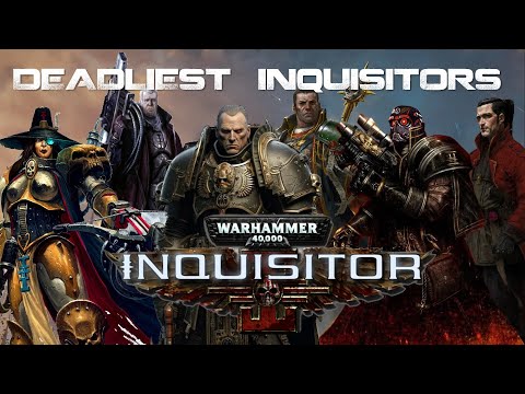 10 Strongest Inquisitors of the Imperium 40K