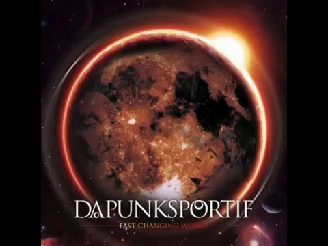 Dapunksportif - Fast Changing World (ALBUM STREAM)
