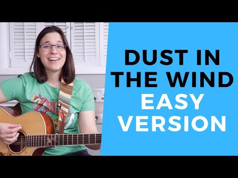 Dust In The Wind EASY GUITAR Lesson With Strumming And Chords