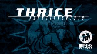 Thrice - Phoenix Ignition