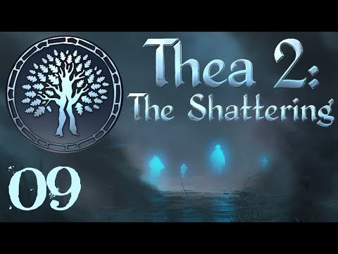 SB Plays Thea 2: The Shattering 09 - Trying Our Luck