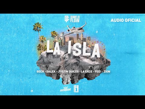 Dímelo Flow - La Isla ft. Sech, Dalex, Justin Quiles, La Exce, Feid, Zion (Audio Oficial)