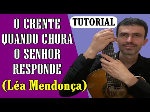 Quando O Crente Chora - Léa Mendonça