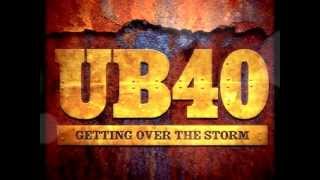 UB40 - If You Ever Have Forever in Mind - Album: Getting Over The Storm (2013)