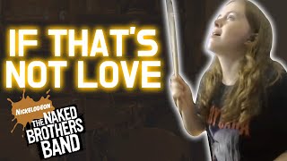 If That&#39;s Not Love - The Naked Brothers Band - Drum Cover