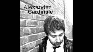 Alexander Cardinale - Sick Of Dreaming
