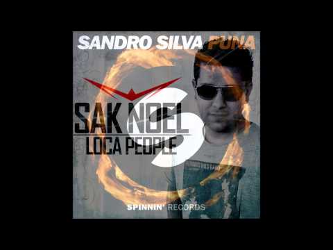 Sak Noel vs Sandro Silva - Loca Puna (Dave Crawford Mashup)
