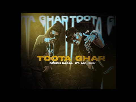 MC NICK | TOOTA GHAR | PROD DEVEN RASAL  (OFFICIAL MUSIC VIDEO) 2023