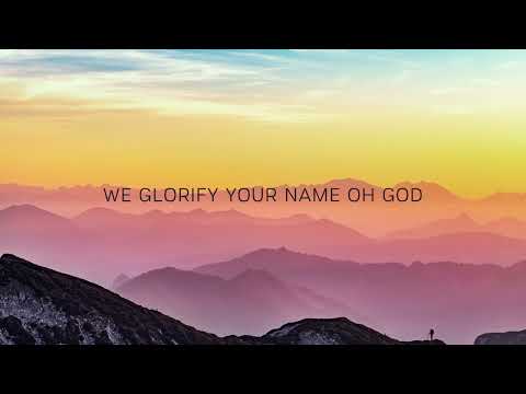 We Glorify Your Name