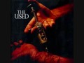 The Used - Kissing You Goodbye 