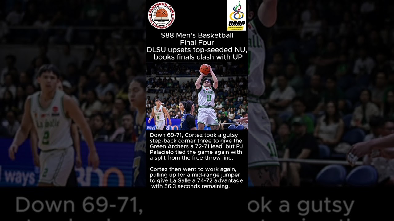 UAAP Men's Basketball: DLSU ousts top-seeded NU to set up another Finals clash vs UP