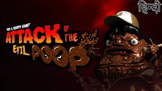 Fight With Poop (Attack Of The Evil Poop Gameplay In Hindi)