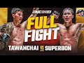 Tawanchai vs. Superbon | Full Fight Replay