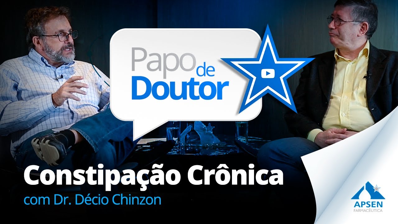Constipação crônica - Papo de Doutor com Dr. Décio Chinzon