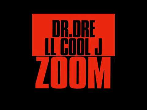 Dr. Dre Feat. LL Cool J - Zoom (LP Version) (HQ)