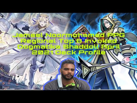 Jameel Noormohamed PPG Regional Top 8 Invoked Dogmatika Shaddoll April 2021 Deck Profile