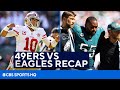 49ers Beat the Eagles Recap and Analysis | CBS Sports HQ