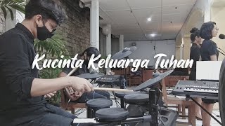 Download lagu Kucinta Keluarga Tuhan | Drum Cam mp3