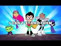 It S Ok To Hate Teen Titans Go