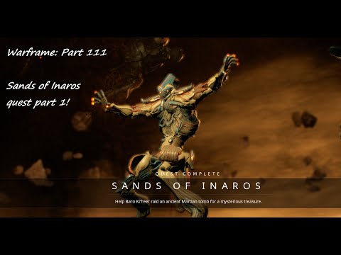 Sands of Inaros quest (Part: 1) | Warframe | Part 111