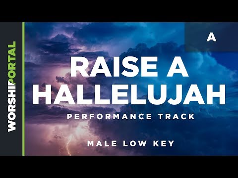 Raise a Hallelujah - Male Low Key - A - Performance Track
