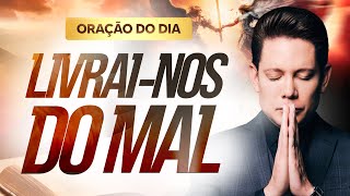 ORAÇÃO LIVRAI-NOS DO MAL BISPO BRUNO LEONARDO